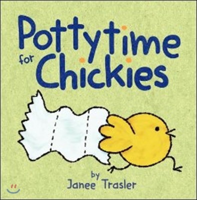 Pottytime for Chickies: A Springtime Book for Kids