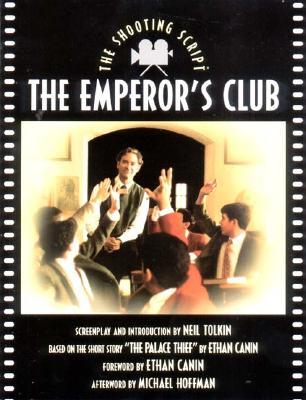 The Emperor's Club : The Shooting Script