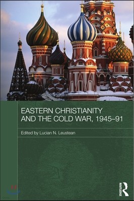 Eastern Christianity and the Cold War, 1945-91