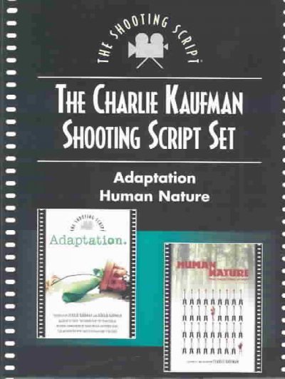 Charlie Kaufman Shooting Script Set : Adaptation and Human Nature