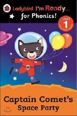 Captain Comet's Space Party Ladybird I'm Ready for Phonics: