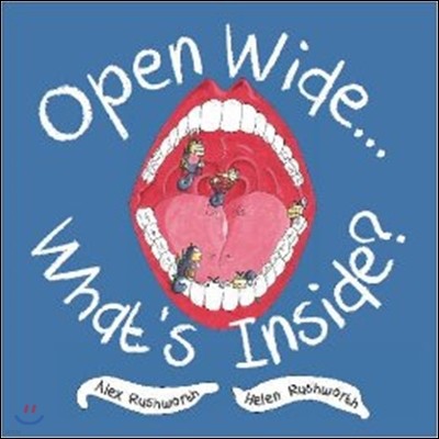 Open Wide... What's Inside?