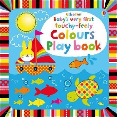 Baby's Very First touchy-feely Colours Play book