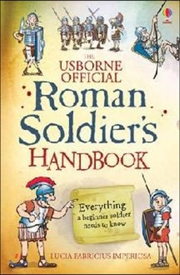 Roman Soldier's Handbook