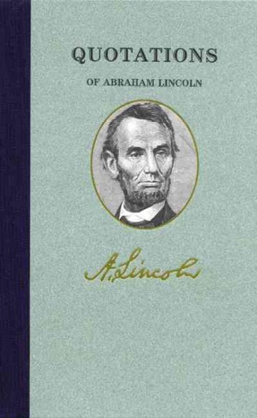 Quotations of Abraham Lincoln