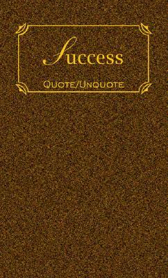 Success: Quotes of Inspiration