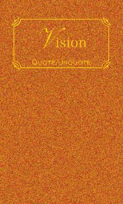 Vision: Quotes of Inspiration