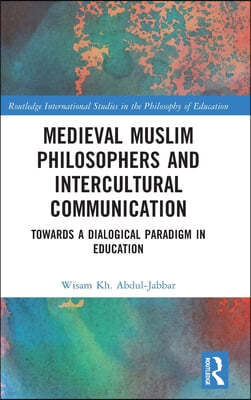 Medieval Muslim Philosophers and Intercultural Communication