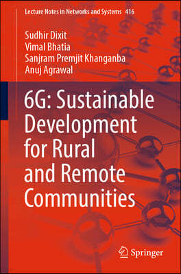 6g: Sustainable Development for Rural and Remote Communities
