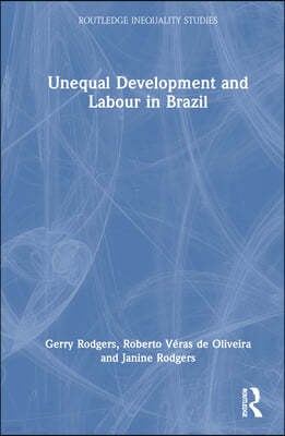 Unequal Development and Labour in Brazil