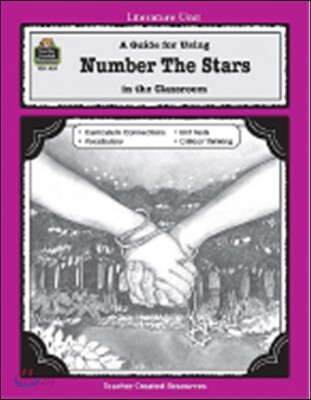 A Guide for Using Number the Stars in the Classroom