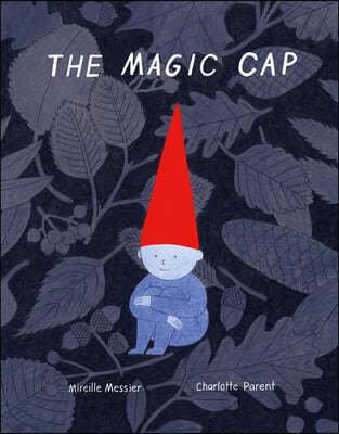 The Magic Cap: A Picture Book