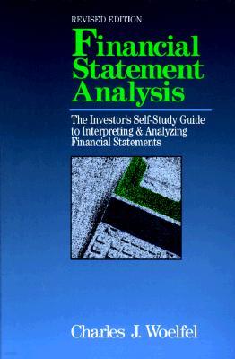 Financial Statement Analysis: The Investor's Self-Study to Interpreting & Analyzing Financial Statements, Revised Edition