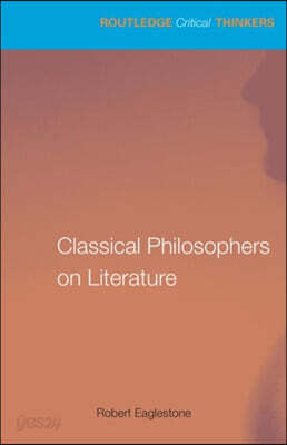 Classical Philosophers on Literature
