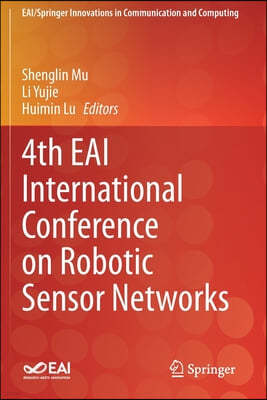 4th Eai International Conference on Robotic Sensor Networks