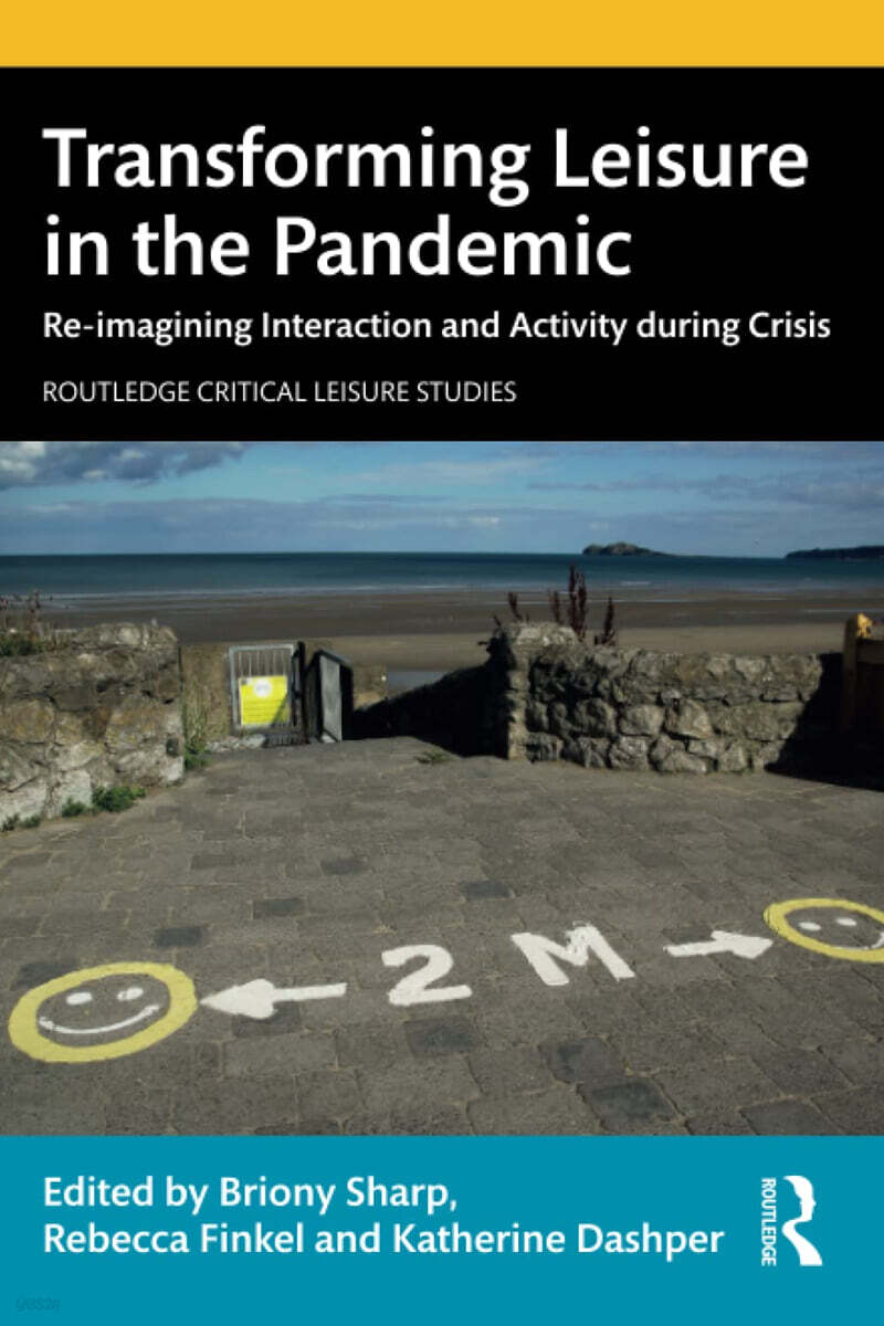 Transforming Leisure in the Pandemic