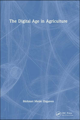 The Digital Age in Agriculture