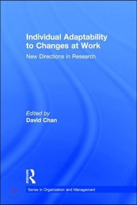 Individual Adaptability to Changes at Work