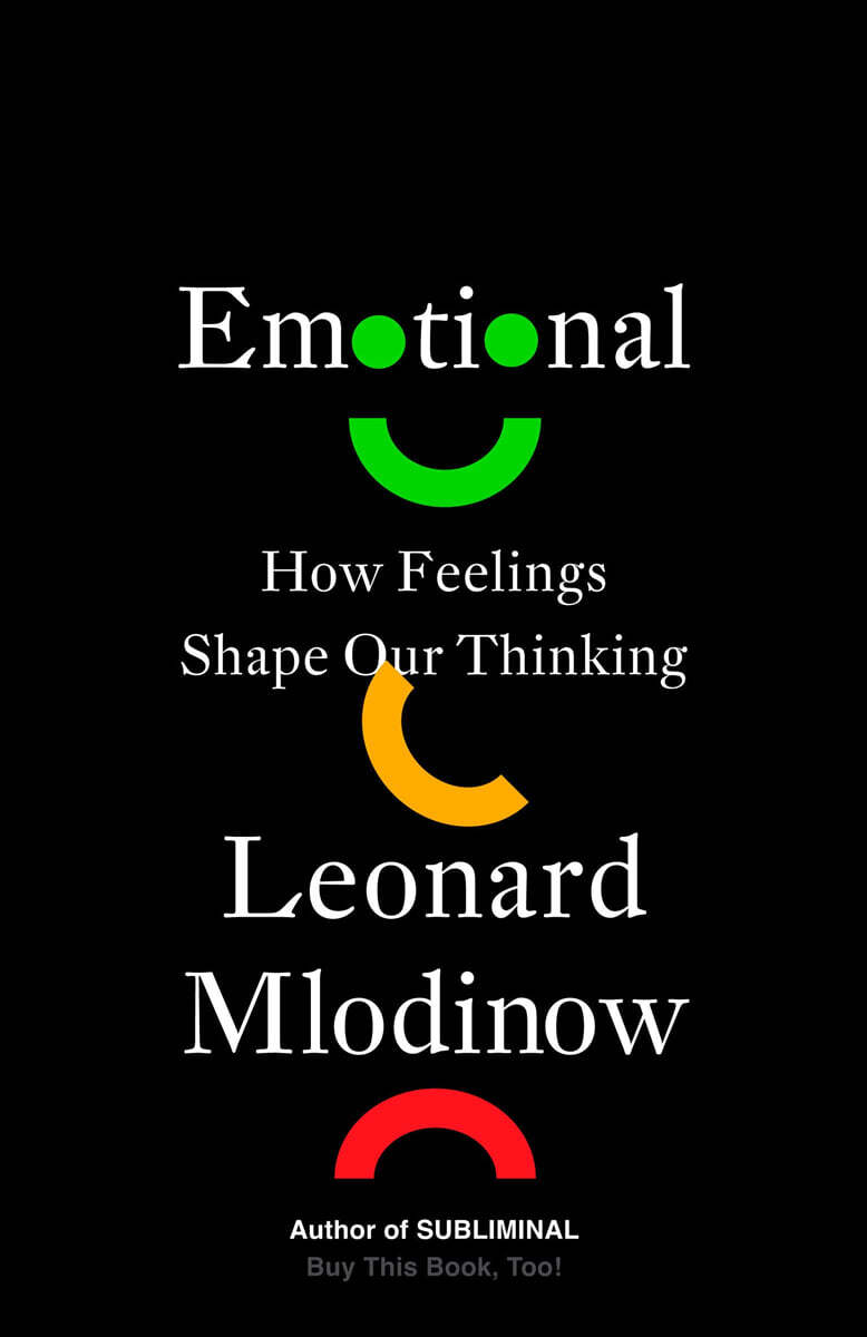 Emotional: How Feelings Shape Our Thinking