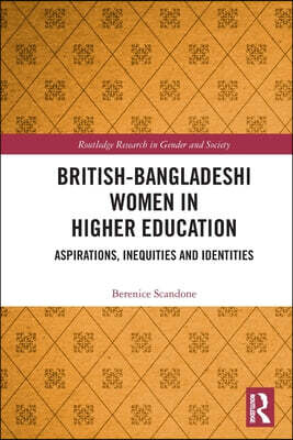 British-Bangladeshi Women in Higher Education