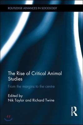 Rise of Critical Animal Studies