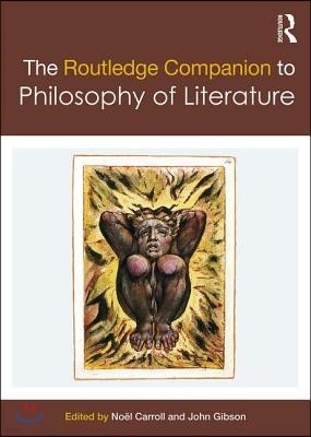 Routledge Companion to Philosophy of Literature