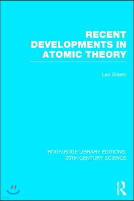 Recent Developments in Atomic Theory