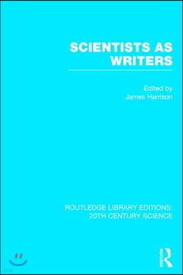 Scientists as Writers