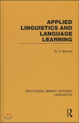 Applied Linguistics and Language Learning (RLE Linguistics C: Applied Linguistics)