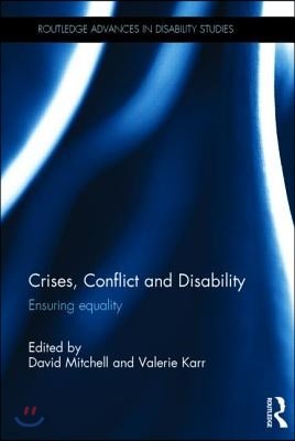 Crises, Conflict and Disability