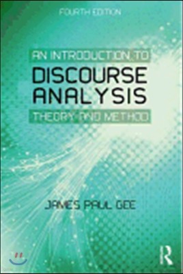 An Introduction to Discourse Analysis: Theory and Method