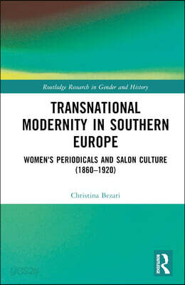 Transnational Modernity in Southern Europe