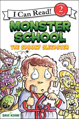 [I Can Read] Level 2 : Monster School : The Spooky Sleepove