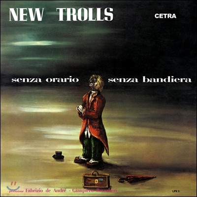 New Trolls - Senza Orario, Senza Bandiera