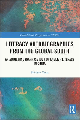 Literacy Autobiographies from the Global South