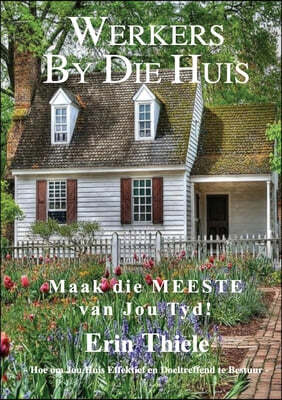 Werkers by die Huis