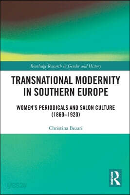 Transnational Modernity in Southern Europe