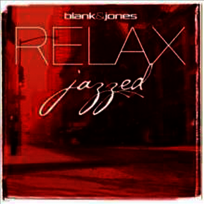 Blank & Jones — Relax Jazzed (Bonus Track)(Super Analog) 앨범 커버