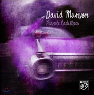David Munyon - Purple Cadillacs