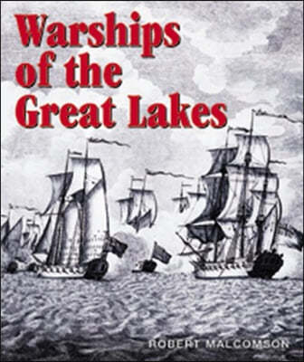 Warships of the Great Lakes