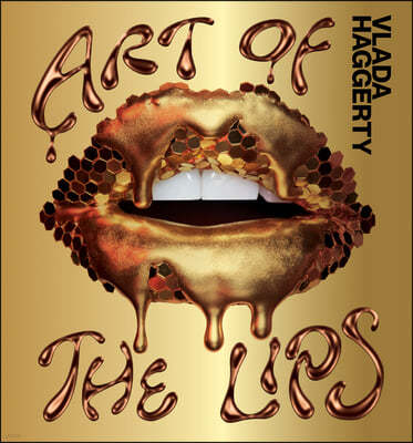 Art of the Lips: Shimmering, Liquified, Bejeweled and Adorned