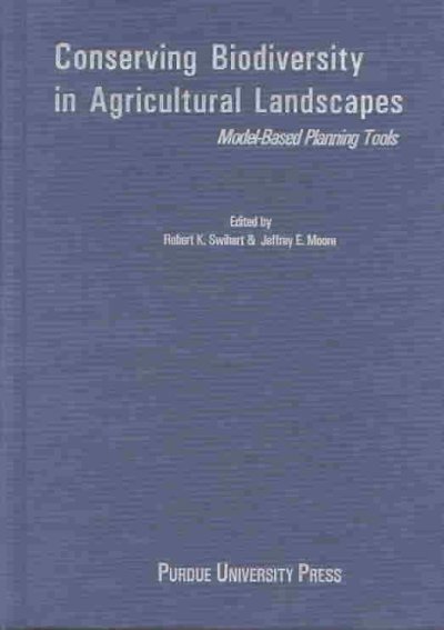 Conserving Biodiversity in Agricultural Landscapes: Model Based Planning Tools