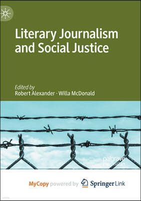 Literary Journalism and Social Justice