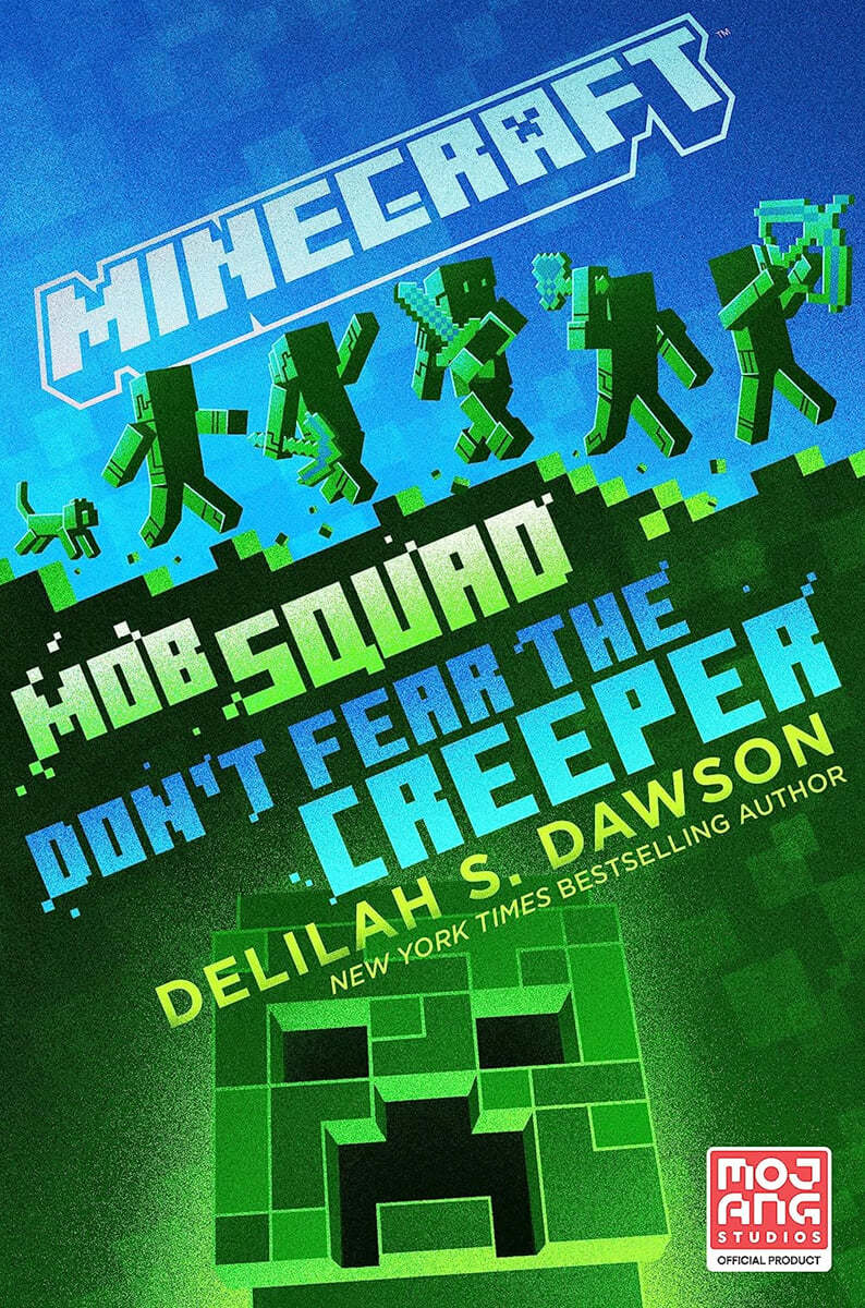 Minecraft: Mob Squad: Don&#39;t Fear the Creeper