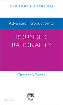 Advanced Introduction to Bounded Rationality