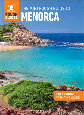 The Mini Rough Guide to Menorca: Travel Guide with eBook