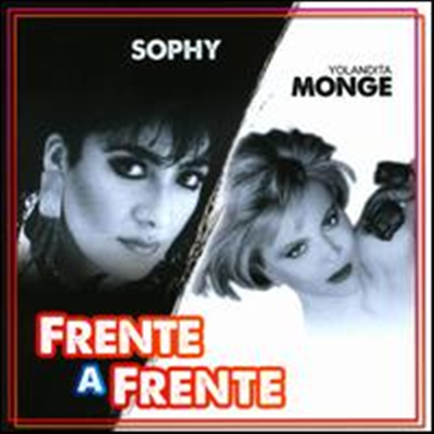 Sophy & Yolandita Monge - Frente A Frente