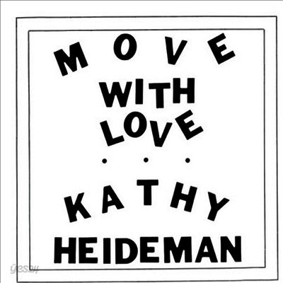 Kathy Heideman - Move With Love (LP)