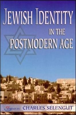 Jewish Identity in the Postmodern Age