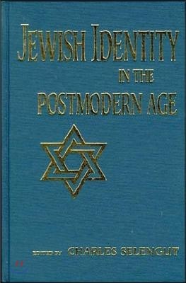 Jewish Identity in the Postmodern Age